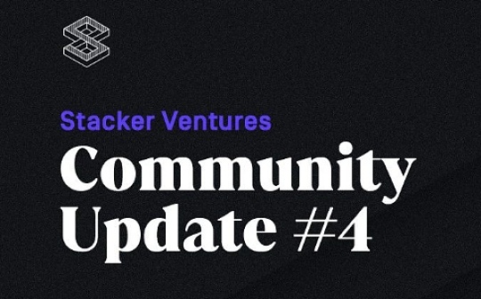 加密货币基金Stacker Ventures项目进度报告：一号基金超额完成 500 万美元认购目标