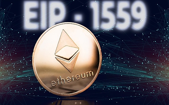 金色观察｜全面检视EIP-1559效果 一个指标将成重要信号