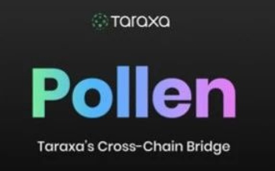 Taraxa的跨链桥：Pollen介绍_Taraxa:samsaranetwork
