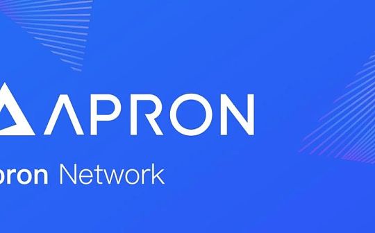 Apron Network项目 究竟是什么来头？_APR:聚币网下载官方app