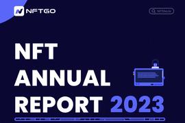 NFTGo年度报告:2022年NFT市场发展与2023年行业趋势_FTG:CorgiNFTGame
