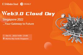 乘风而起，首届「Web3.0 Cloud Day@Singapore 2022」来了_WEB:WEB3