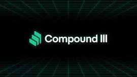 今日上线的Compound III都有哪些改动？_UND:WEB3