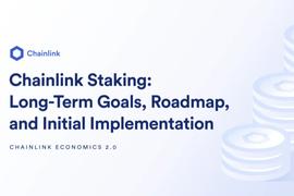 Chainlink权益质押机制：长期目标、开发路线图以及初步落地方案_NLINK:比特币