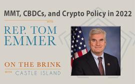 Nic Carter对话美国众议员，探讨2022年加密政策、CBDC和现代货币理论_CRYP:CryptoEnergy