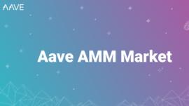 Aave上线AMM Market，可将Uniswap和Balancer LP代币作为抵押品_AAVE:AVE价格
