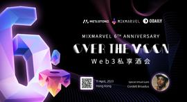 MixMarvel于「Over the Moon」活动庆祝生态六周年蓬勃发展-ODAILY_MIX:CARVE