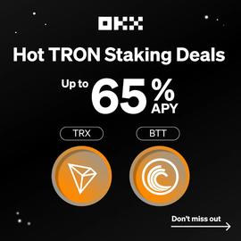 OKX将联合波场TRON上线TRX和BTT赚币特别活动，年化收益率最高可达65.35%-ODAILY_TRO:波场币TRX概念协议