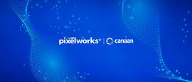 嘉楠科技战略投资图像显示芯片厂商Pixelworks 加强AI芯片生态布局_WOR:Statter Network