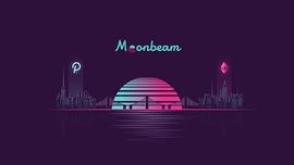 Moonbeam——由开发者制作为开发者而生_应用链:NFT