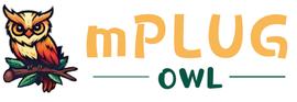 达摩院猫头鹰 mPLUG-Owl 亮相：模块化多模态大模型，追赶 GPT-4 多模态能力_OWL:PLUG