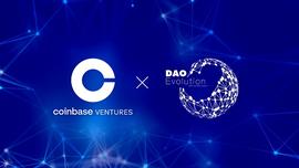 Evolution DAO再添机构投资者Coinbase Ventures 预计月底上线_DAO:moondao币价格