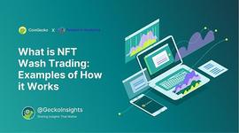 什么是 NFT 洗盘交易：洗盘交易背后的原理_NFT:looks币未来一个多少钱