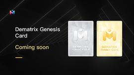 Dematrix里程碑：创世NFT权益卡牌即将限量发售_NFT:Matrix World