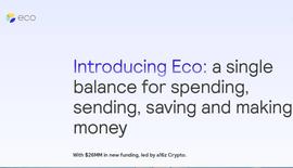 个人银行初创公司Eco获得2600万美元融资，a16z Crypto领投_JUS:DEHUB
