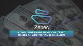 Solana流支付协议Zebec完成850万美元融资,CircleVentures等参投_SOL:SENT币