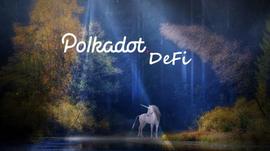 DeFi 下半场：一文纵览波卡DeFi生态全景_DEF:MCC