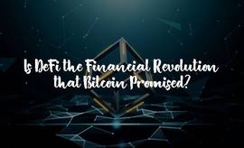 DeFi 会是比特币承诺的金融革命吗？_EFI:Definix
