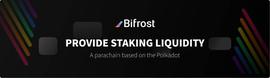 科普 | 三分钟了解波卡生态Bifrost如何解决Staking与DeFi的收益之争_TOKEN:DeFi Land