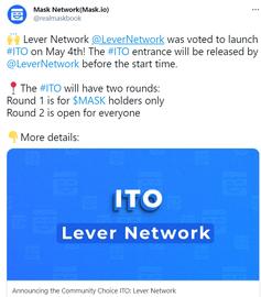 Mask Network宣布Lever Network将于5月4日进行ITO，首轮仅针对MASK持有者_MAS:tamadoge币涨到多少