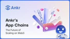 Ankr应用链：Web3开发的未来_应用链:BANKR