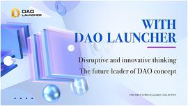 寻找DAO之旅 DAOLauncher带你领略DAO自治的魅力_DAO:cherry樱桃币