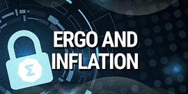 Ergo或将对抗通胀成为价值存储新秀_NFT:有人靠区块链4天就挣了30万