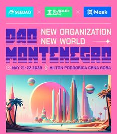 活动议程：DAO 黑山，全球危机下的组织挑战_DAO:SEED