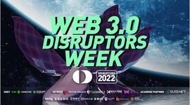 全球颠覆者讨论周（Web 3.0 Global Disruptors Week）即将于7月24-29日举行_WEB:ORA