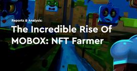 数据解读「NFT Farmer」MOBOX 的崛起_BOX:NFT