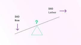 探索「渐进式去中心化」:三阶段分析如何创建一个成功的DAO_HEL:NFT