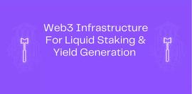 用于流动质押和收益生成的 Web3 基础设施_LPT:DERI