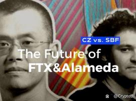 FTX 和 Alameda 的未来_FTX:ALA