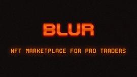 Blur即将发币、能否掀起一波浪潮？_BLUR:blur币前景