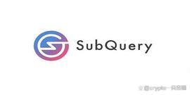 灰度青睐的项目——SubQuery、未来多链的靠山_UBQ:web3游戏公司