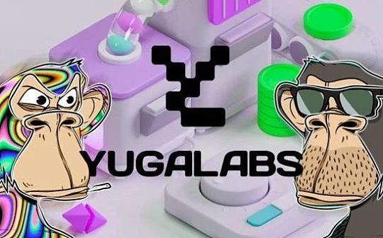 万字拆解 NFT 巨头 Yuga Labs：从零到 “Web3 迪士尼” 只用了两年_NBS:BSP价格